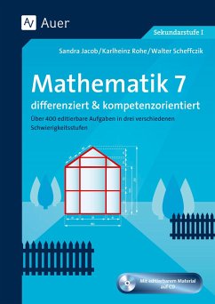 Mathematik 7 - differenziert und kompetenzorientiert - Jacob, Sandra;Rohe, Karlheinz;Scheffczik, Walter