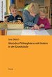 Musisches Philosophieren mit Kindern in... - Bild 1