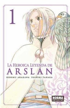 La heroica leyenda de Arslan 1 - Arakawa, Hiromu; Tanaka, Rika