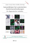 Autoantikörper bei systemischen Autoimmunerkrankungen (eBook, PDF)