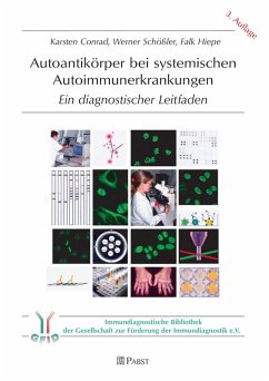 Autoantikörper bei systemischen Autoimmunerkrankungen (eBook, PDF) - Conrad, Karsten; Hiepe, Falk; Schößler, Werner