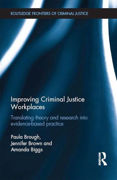Improving Criminal Justice Workplaces (eBook, PDF) Improving Criminal Justice Workplaces (eBook, PDF)