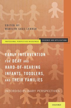 Early Intervention for Deaf and Hard-of-Hearing Infants, Toddlers, and Their Families (eBook, PDF)