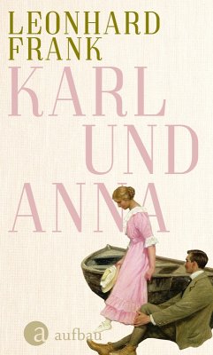 Karl und Anna (eBook, ePUB) - Frank, Leonhard