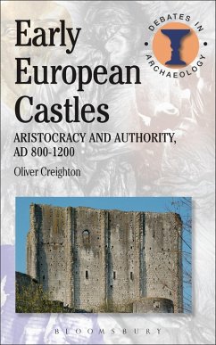 Early European Castles (eBook, ePUB) - Creighton, Oliver