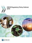 OECD Regulatory Policy Outlook 2015 (eBook, PDF)