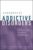 Handbook of Addictive Disorders (eBook, ePUB)