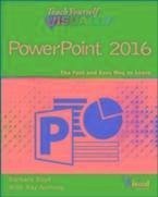 Teach Yourself VISUALLY PowerPoint 2016 (eBook, PDF) - Boyd, Barbara; Anthony, Ray