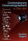 Contemporary Cinematographers on Their Art (eBook, ePUB)
