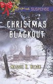 Christmas Blackout (Mills & Boon Love Inspired Suspense) (eBook, ePUB)