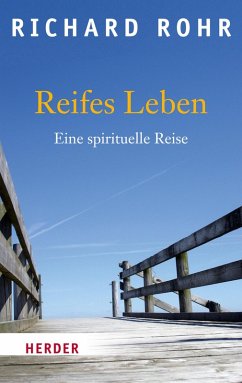 Reifes Leben (eBook, ePUB) - Rohr, Richard