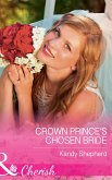 Crown Prince's Chosen Bride (Mills & Boon Cherish) (eBook, ePUB)