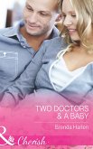 Two Doctors and A Baby (eBook, ePUB)
