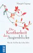 Die Kostbarkeit des Augenblicks (eBook,... - Bild 1