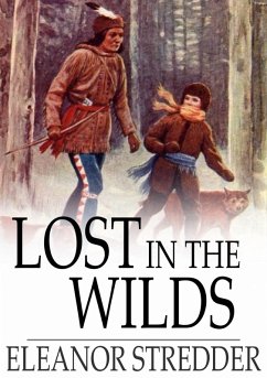 Lost in the Wilds (eBook, ePUB) - Stredder, Eleanor
