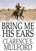 Bring Me His Ears (eBook, ePUB)