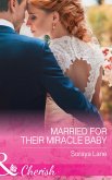 Married For Their Miracle Baby (eBook, ePUB) Married For Their Miracle Baby (eBook, ePUB)