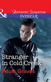 Stranger In Cold Creek (Mills & Boon Intrigue) (The Gates: Most Wanted, Book 3) (eBook, ePUB)