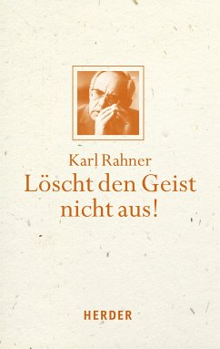 Löscht den Geist nicht aus! (eBook, PDF) - Rahner, Karl