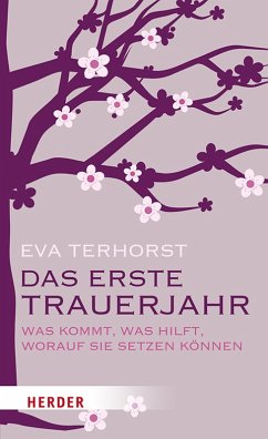 Das erste Trauerjahr (eBook, ePUB) - Terhorst, Eva