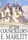 At the Councillor's (eBook, ePUB)