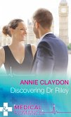 Discovering Dr Riley (Mills & Boon Medical) (eBook, ePUB)