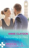 Discovering Dr Riley (eBook, ePUB) Discovering Dr Riley (eBook, ePUB)