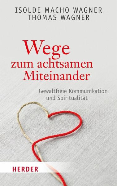 Wege zum achtsamen Miteinander (eBook, ePUB)