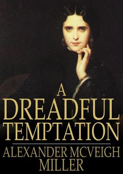 Dreadful Temptation (eBook, ePUB) - Miller, Alexander McVeigh