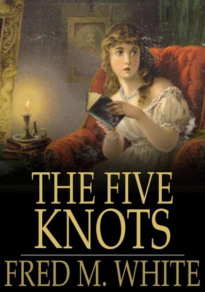 Five Knots (eBook, ePUB) Five Knots (eBook, ePUB)