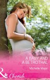 A Baby And A Betrothal (eBook, ePUB)