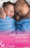 The Billionaire's Baby Swap (Mills & Boon Cherish) (The Montanari Marriages, Book 1) (eBook, ePUB)