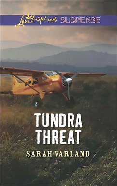 Tundra Threat (eBook, ePUB) - Varland, Sarah Tundra Threat (eBook, ePUB) - Varland, Sarah