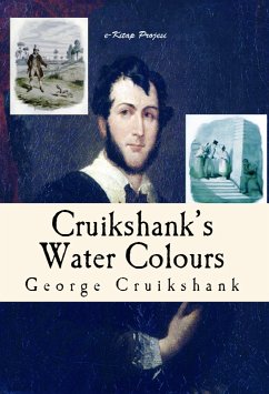 Cruikshank's Water Colours (eBook, ePUB) - Cruikshank, George