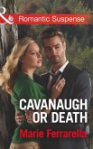 Cavanaugh Or Death (eBook, ePUB)
