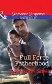 Full Force Fatherhood (Mills & Boon Intrigue) (Orion Security, Book 2) (eBook, ePUB)