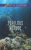 Perilous Refuge (eBook, ePUB)
