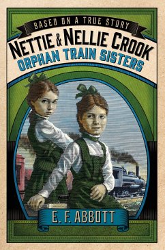 Nettie and Nellie Crook: Orphan Train Sisters (eBook, ePUB) Cover Nettie and Nellie Crook: Orphan Train Sisters (eBook, ePUB)