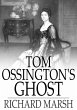 Tom Ossington's Ghost (eBook, ePUB) - Bild 1