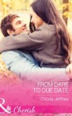 From Dare To Due Date (eBook, ePUB) From Dare To Due Date (eBook, ePUB)