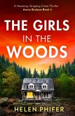 The Girls In The Woods (eBook, ePUB) The Girls In The Woods (eBook, ePUB)