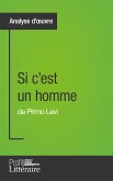 Si c'est un homme de Primo Levi (Analyse approfondie) (eBook, ePUB)