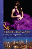 Carrying The King's Pride (Mills & Boon Modern) (Kingdoms & Crowns, Book 1) (eBook, ePUB)
