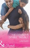 The Cowboy's Double Trouble (eBook, ePUB)