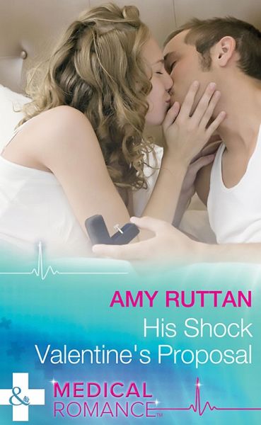His Shock Valentine's Proposal (eBook, ePUB) His Shock Valentine's Proposal (eBook, ePUB)