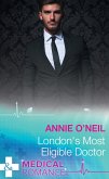 London's Most Eligible Doctor (Mills & Boon Medical) (eBook, ePUB)