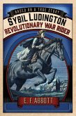 Sybil Ludington: Revolutionary War Rider (eBook, ePUB)