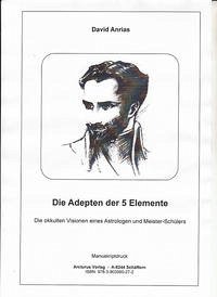 Die Adepten der 5 Elemente - Anrias, David