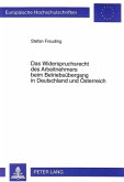 Das Widerspruchsrecht des Arbeitnehmers beim Betriebsübergang in Deutschland und Österreich