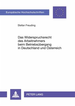 Cover Das Widerspruchsrecht des Arbeitnehmers beim Betriebsübergang in Deutschland und Österreich